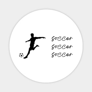 Soccer Soccer Soccer Man Magnet